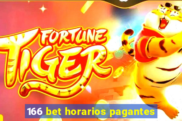 166 bet horarios pagantes